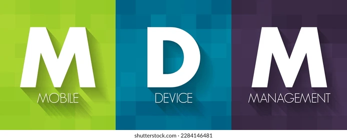 Mobile Device Management